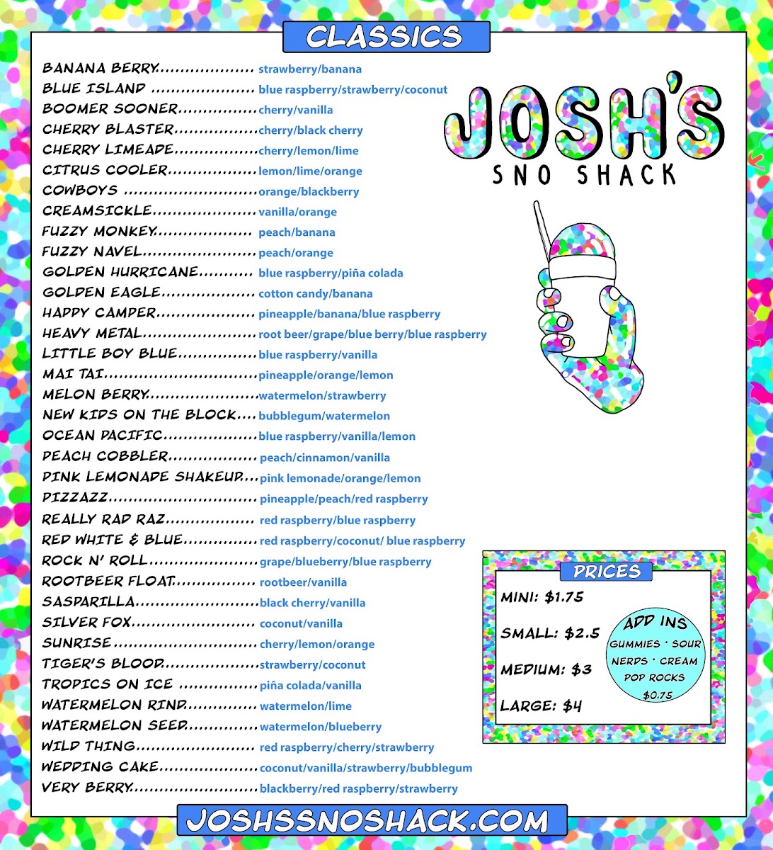 Josh's Sno Shack 81st and Aspen menu board