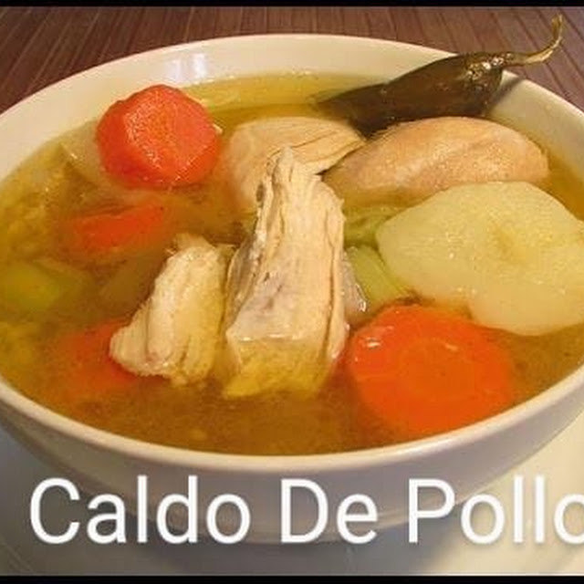 Caldo De Pollo Chicken Soup