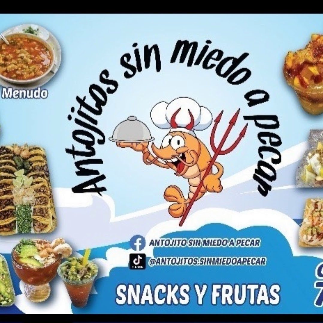ANTOJITOS SIN MIEDO A PECAR menu board