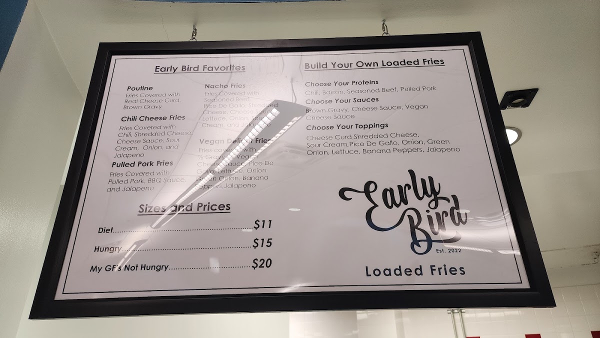 Early Bird Loaded Fries menu board