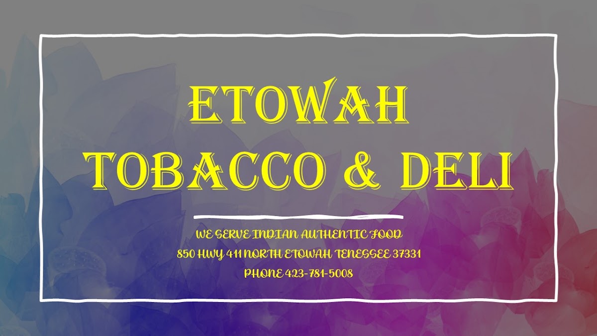 Etowah Tobacco & Deli