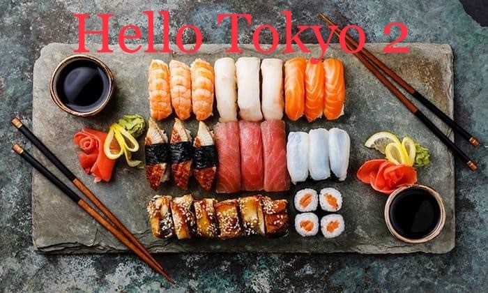 Hello Tokyo 2