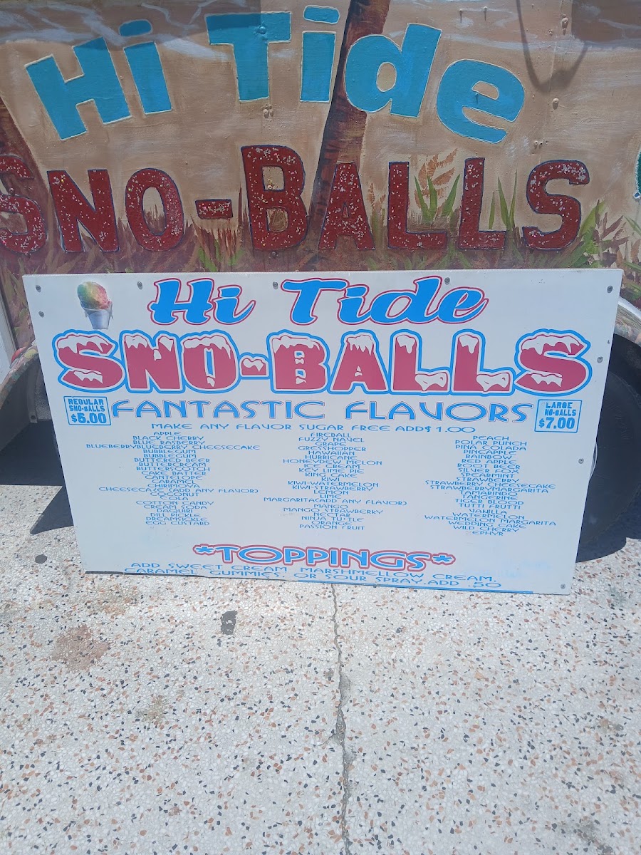 Hi Tide Sno-Balls Eats & Treats menu board
