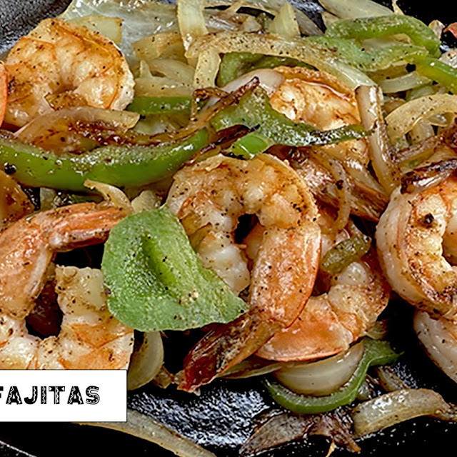 Fajitas de Camarones